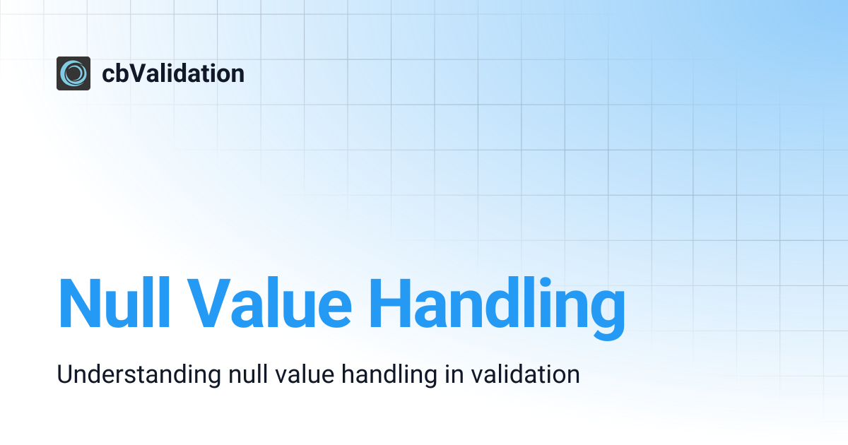 Null Value Handling | cbValidation